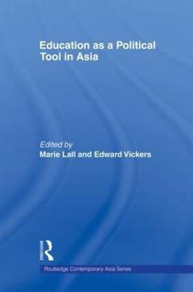 Education as a Political Tool in Asia
