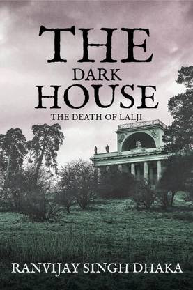 The Dark House