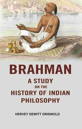 Brahman a Study on the History of Indian Philosophy