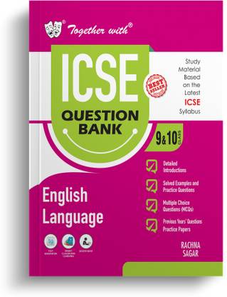 Together with ICSE Question Bank Class 9&10 English Language Exam 2025