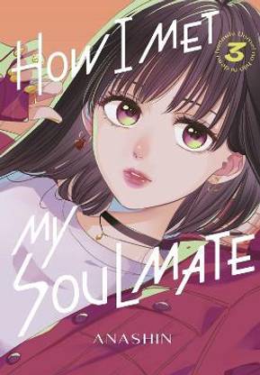How I Met My Soulmate 3