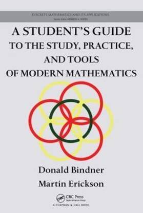 A Student's Guide to the Study, Practice, and Tools of Modern Mathematics
