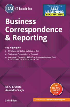 Taxmann's Business Correspondence & Reporting (Paper 2 | BCR) – Study material in simple and concise language with word examples, quick revision etc. | CA Foundation | Dec. 2022 Exams