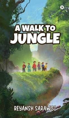 A Walk to jungle