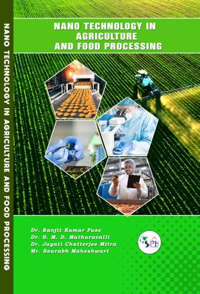 Nano Technology in Agriculture and Food Processing