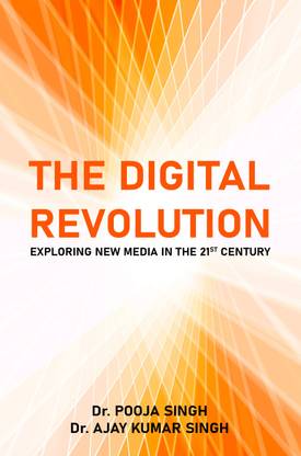 The Digital Revolution: Exploring New Media in the 21st Century