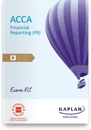 ACCA Financial Reporting (FR) Exam Kit