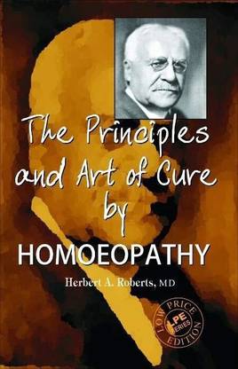 The Principles and Art of Cure by Homeopathy
