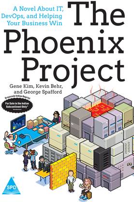 The Phoenix Project: A Novel about IT, DevOps, and Helping Your Business Win (Grayscale Indian Edition)
