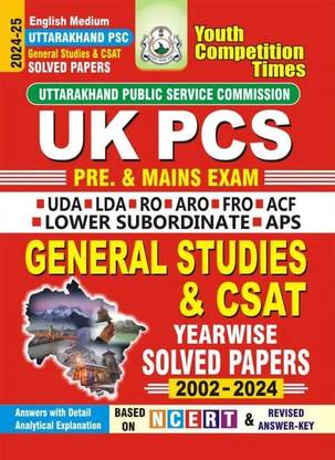 UK PCS General Studies & CSAT (English Medium) Yearwise Solved Papers 2024-25