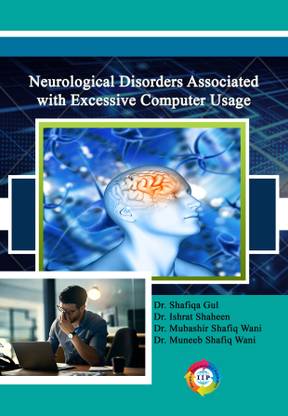 Neurological Disorders Associated with Excessive Computer Usage