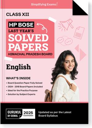 Gurukul By Oswal HPBOSE English Last 10 Years Solved Papers for HP Board Class 12 Exam 2025 : Board Solved Papers 2018 - 2024, Latest Syllabus, Practice Resources, Expert Solutions