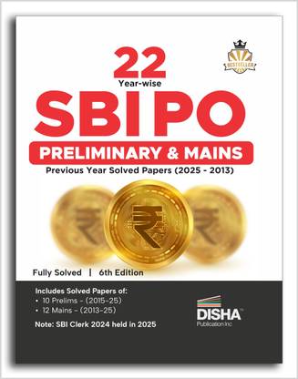 Disha 22 Year-wise SBI PO Preliminary & Main Exams Previous Year Solved Papers (2025 - 2013) 6th Edition | Probationary Officers (POs) and Local Based Officers (LBOs) | Fully Solved