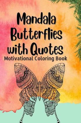 Mandala Butterflies with Quotes