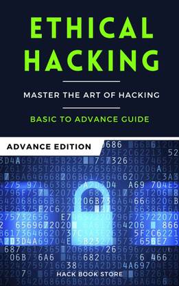 Ethical Hacking : Master the Art of Hacking