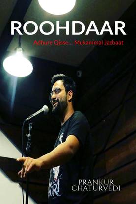 Roohdaar  - Adhure Kisse... Mukammal Jazbaat