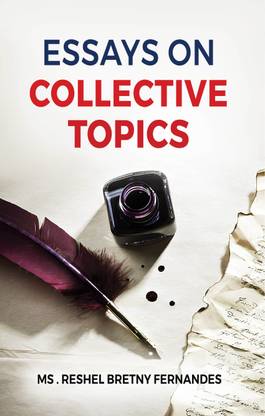 Essays on Collective Topics