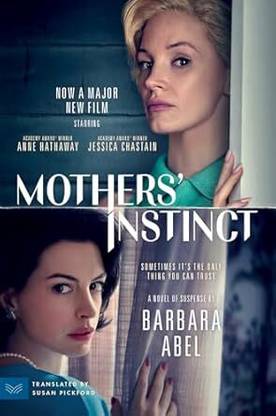 MOTHERS INSTINCT [MOVIE TIE-IN]
