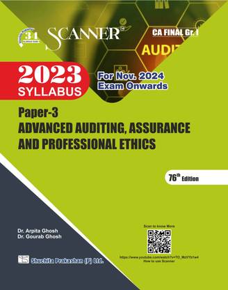 Advanced Auditing, Assurance and Professional Ethics (Paper 3 | CA Final | Gr. I) Scanner - Including questions and solutions | 2023 Syllabus | Applicable for Nov. 2024 Exam Onwards | Green Edition