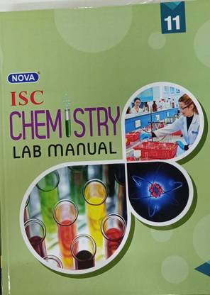 NOVA ISC CHEMISTRY LAB MANUAL CLASS-XI