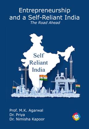 Entrepreneurship and a Self-Reliant India: The Road Ahead