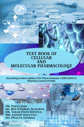 TEXT BOOK OF CELLULAR AND MOLECULAR PHARMACOLOGY