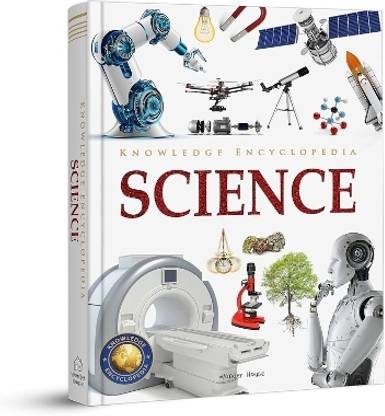 Knowledge Encyclopedia: Science