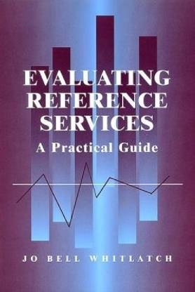 Evaluating Reference Services