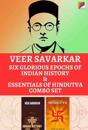 Veer Savarkar Six Glorious Epochs of Indian History & Essentials Of Hindutva Combo Set