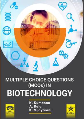 Multiple Choice Questions in Biotechnology - 2022