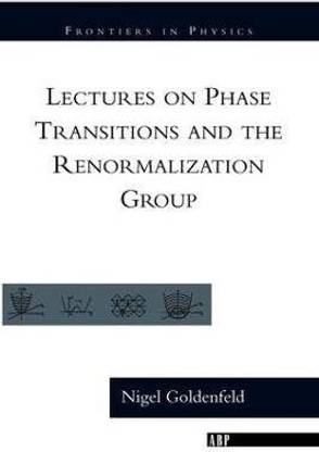 Lectures On Phase Transitions And The Renormalization Group