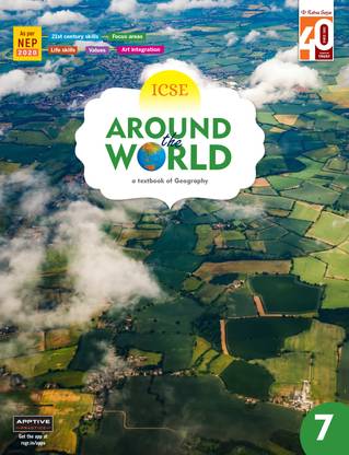 New ICSE Geography - Around The World Book 7 - Geography Book For Class 7