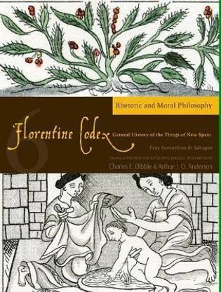 Florentine Codex: Book 6 Volume 6