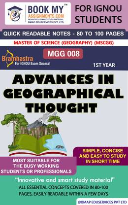 IGNOU MGG 008 Advances in Geographical Thought Quick Readable Notes | Important Topic-wise Conceptual Notes | Master of Science (Geography) (MSCGG)