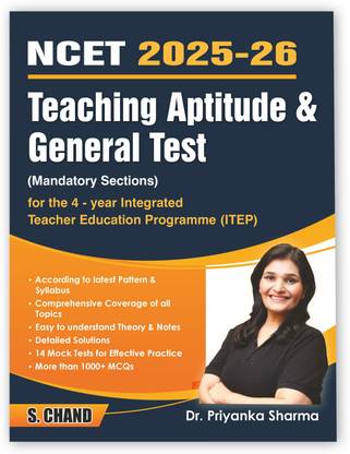 NCET (National Common Entrance Test) Teaching Aptitude & General Test Exam Book 2025 - 2026 | (Mandatory Sections) For the 4 Years ITEP Integrated Teacher Education Programme (BA/BSc/BCom + B.Ed) | 1000+ MCQs | 14 Mock Test for Practice | Detailed Solutions | Based on Latest Syllabus & Pattern | Comprehensive Coverage of all Topics (In English Medium)