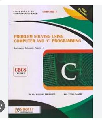 A textbook of introduction to 
programming and c programming : 
F.Y.B.Sc. (computer science ) : paper I