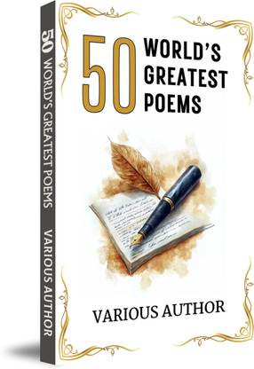 50 World’s Greatest Poems