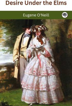 Desire Under the Elms