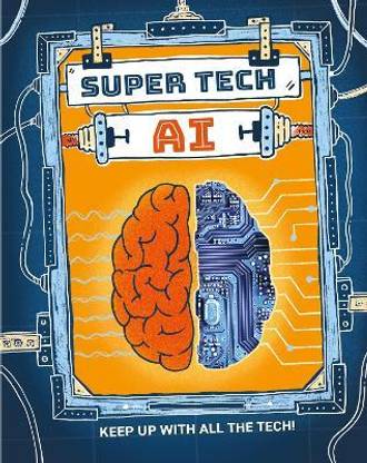 Super Tech: AI