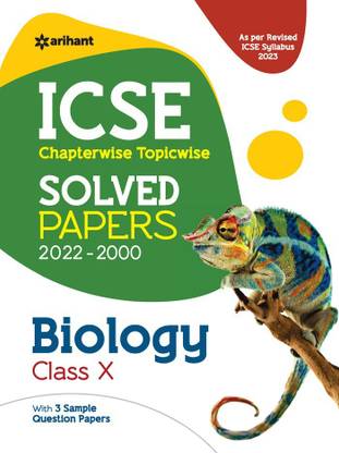 ICSE Chapterwise Topicwise Solved Papers Biology Class 10 for 2023 Exam (As per Reviesed ICSE syllabus)
