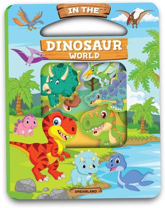 Die Cut Window Board Book - In the Dinosaurs World for Kids