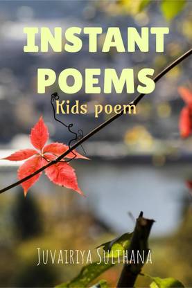 Instant poems  - Kids poem