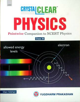 Crystal Clear Physics [Ashu] - Class 12  - Pointwise Companion to NCERT Physics [CC12_01_201920]