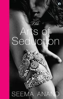 THE ARTS OF SEDUCTION