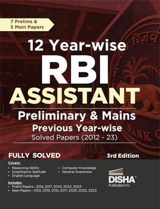 12 Year-wise RBI Assistant Preliminary & Mains Previous Year Solved Papers (2012 - 23) 3rd Edition