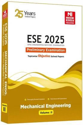 ESE 2025 Prelims Previous Years Solved Papers - Mechanical Engineering