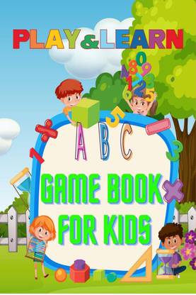 Play &amp; Learn Game Book For Kids  - Fun Games for Early Learning-Ages 4-8