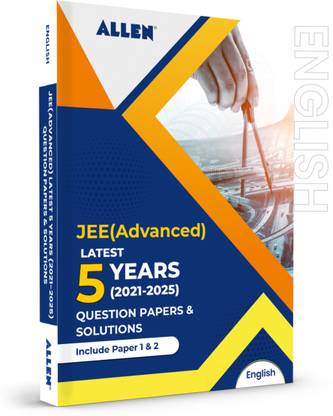 JEE Advanced Latest 5 Years Question Papers and Solutions in English | Past year papers by ALLEN