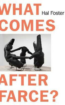 What Comes After Farce?
