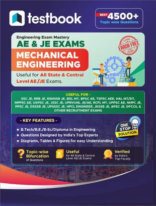 Mechanical Engineering for AE JE Exams Chapterwise Solved & Previous Year Papers  - Useful for SSC JE, RRB JE, DDA JE, SSSB JE, RSMSSB JE, PGCIL DT, KPSC JE, JSSC JE, UPPCL JE, UPPSC AE, CGPSC AE, PPSC JE, BPSC AE, HPCL ENGINEER JKSSB JE, APSC JE, NBCC JE, DFCCIL & OTHER RECRUITMENT EXAMS